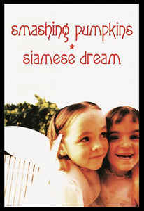 Smashing Pumpkins Siamese - Siamese Dream Poster