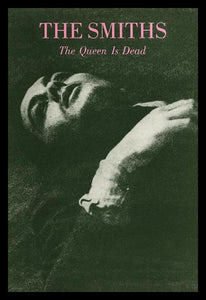 Smiths, The - The Queen Is Dead Poster